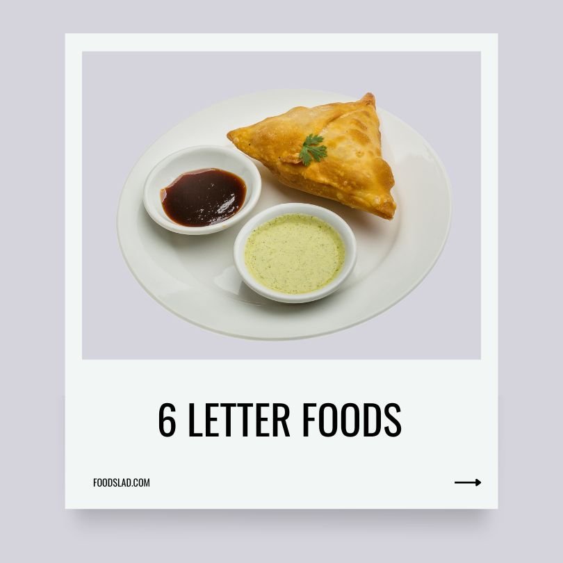6 letter foods
