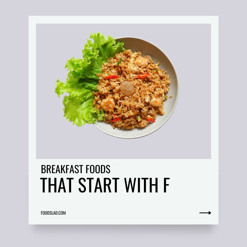 breakfast foods that start with f foodslad