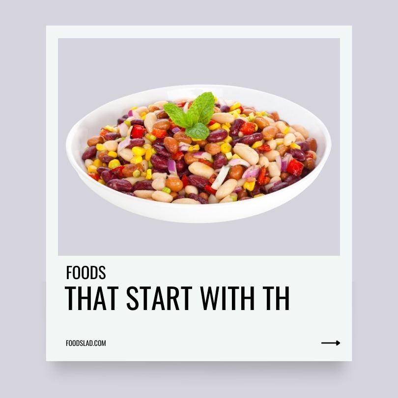 foods that start with th foodslad