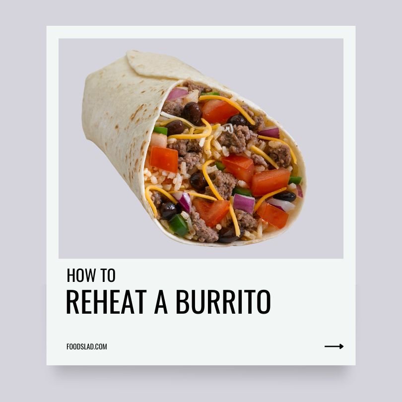 how to reheat a burrito