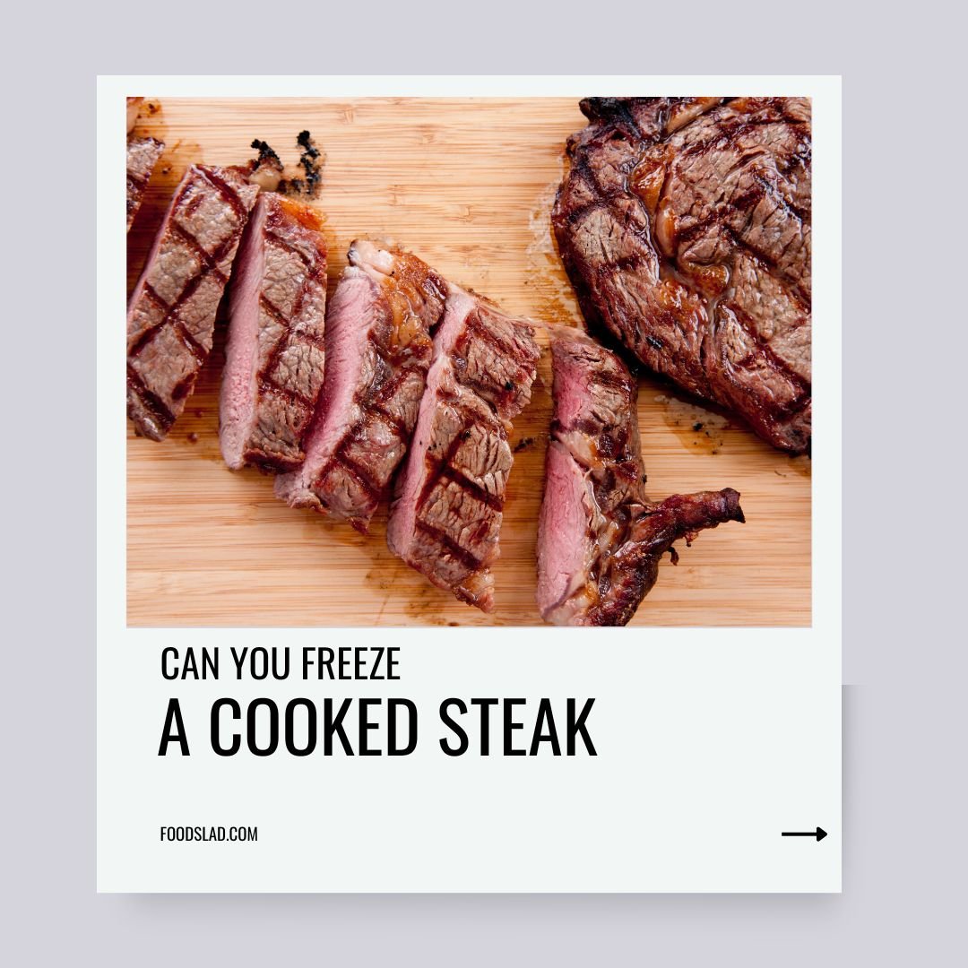 can you freeze a cooked steak